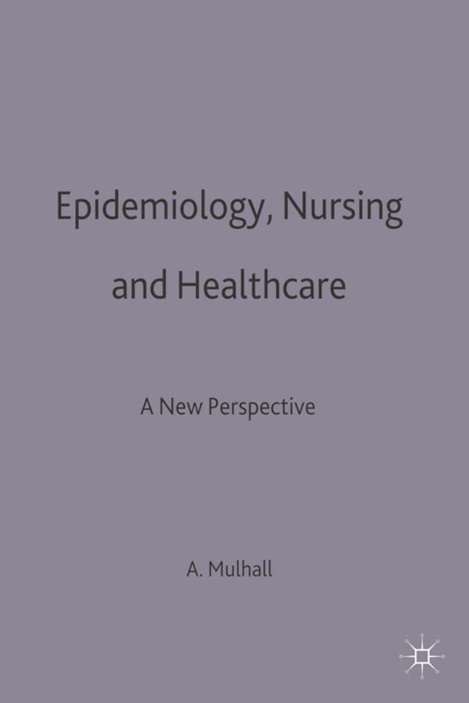 Epidemiology Nursing and Healthcare