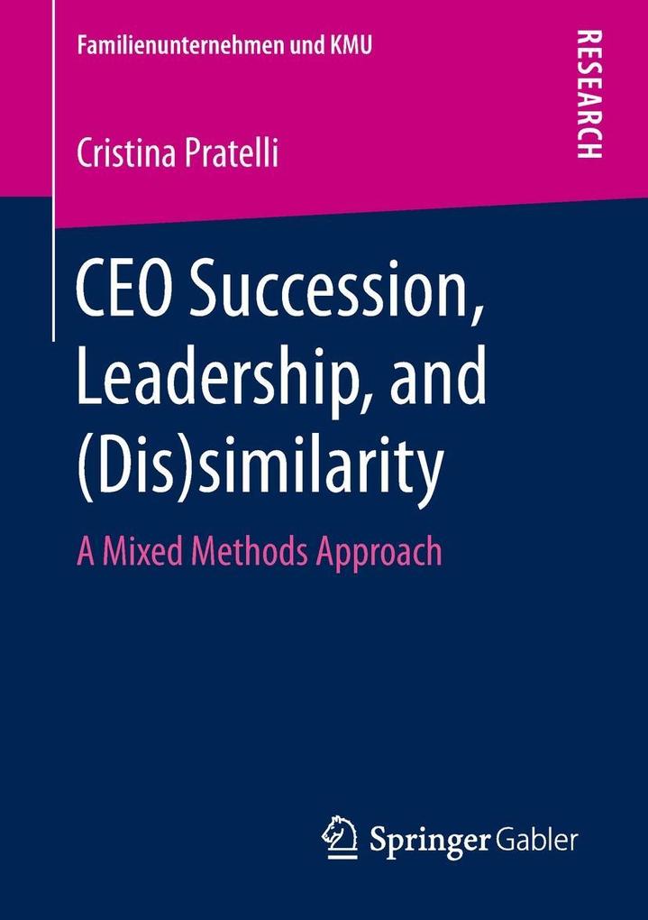 CEO Succession Leadership and (Dis)similarity
