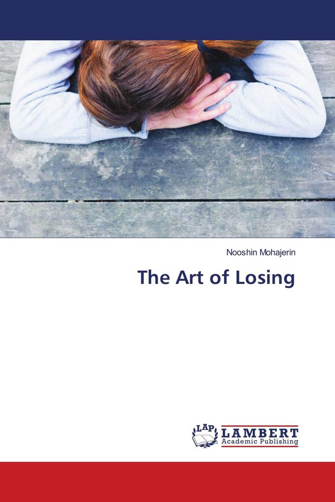 The Art of Losing
