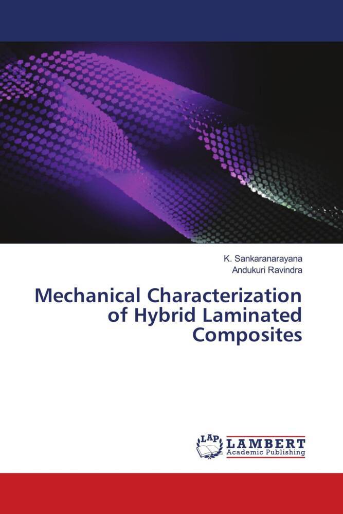Mechanical Characterization of Hybrid Laminated Composites