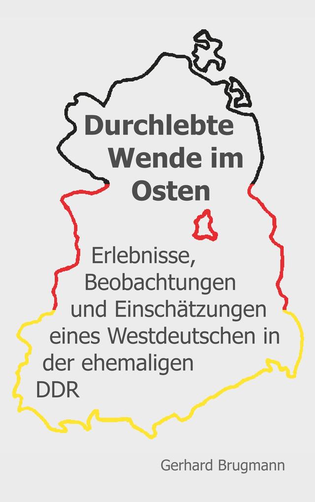 Durchlebte Wende im Osten