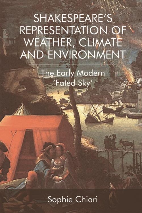 Shakespeare‘s Representation of Weather Climate and Environment