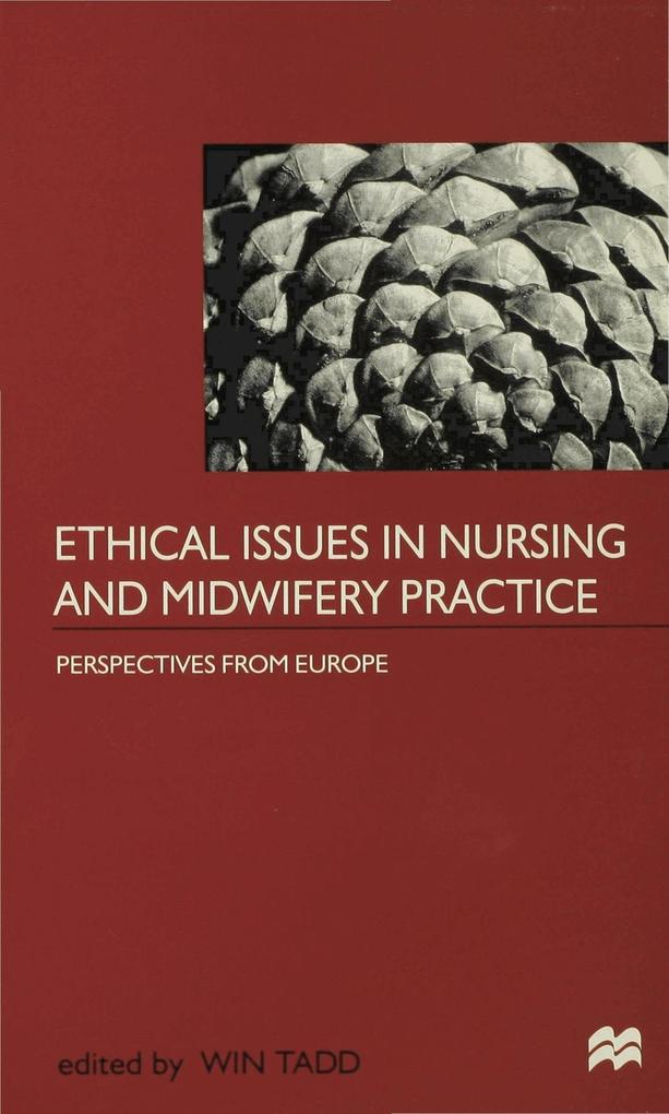 Ethical Issues in Nursing and Midwifery Practice