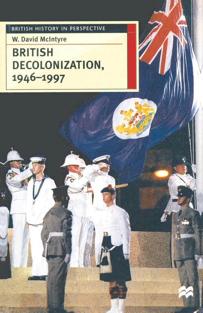 British Decolonization 1946-1997