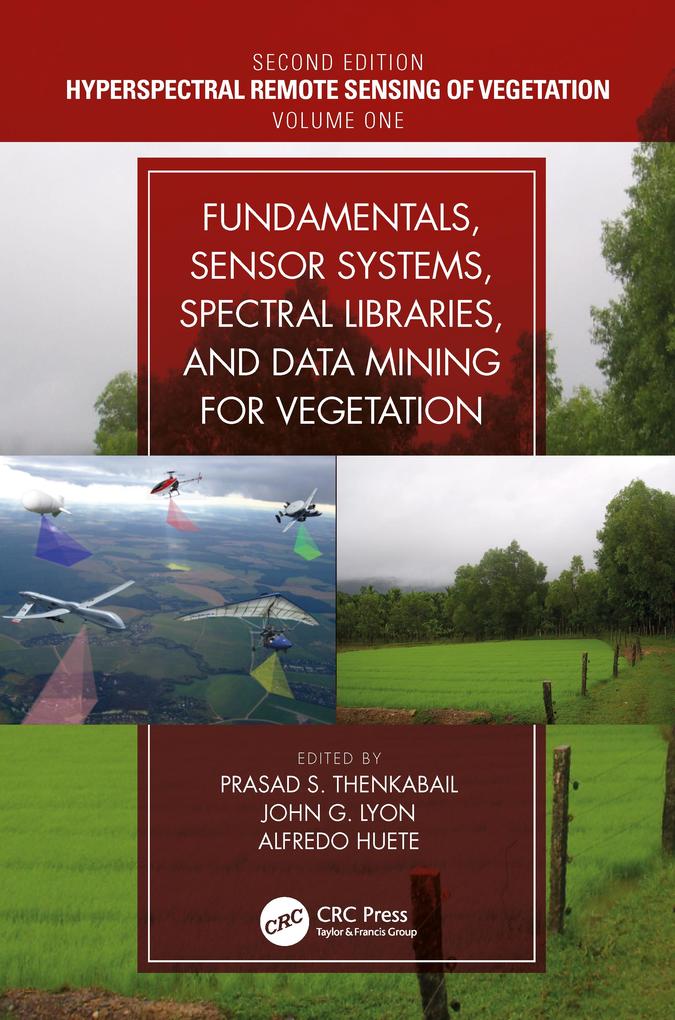 Fundamentals Sensor Systems Spectral Libraries and Data Mining for Vegetation