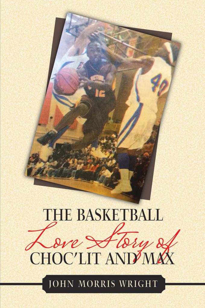 The Basketball Love Story of Choc‘Lit and Max