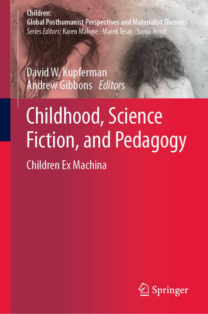 Childhood Science Fiction and Pedagogy