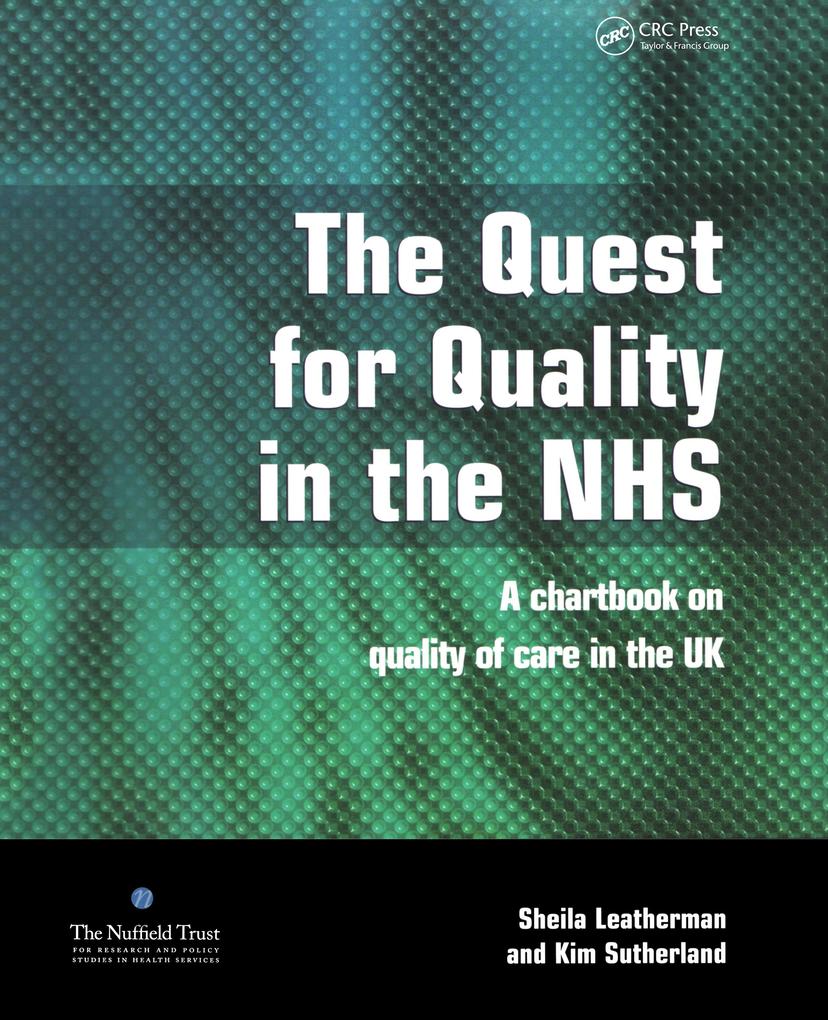 The Quest for Quality in the NHS