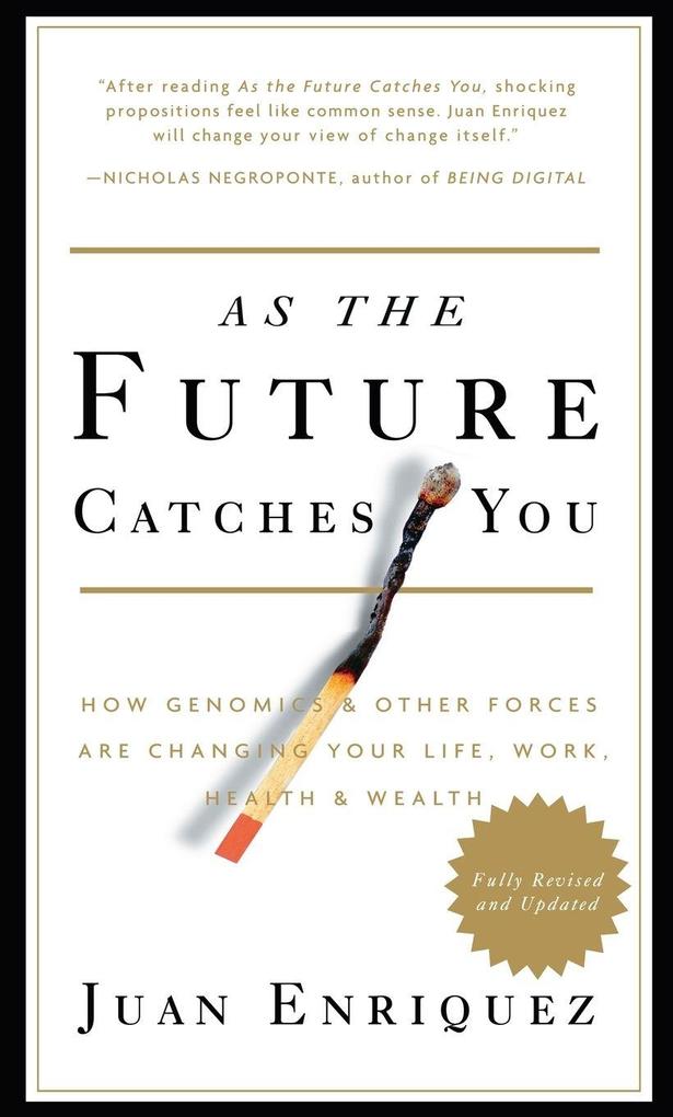 As the Future Catches You