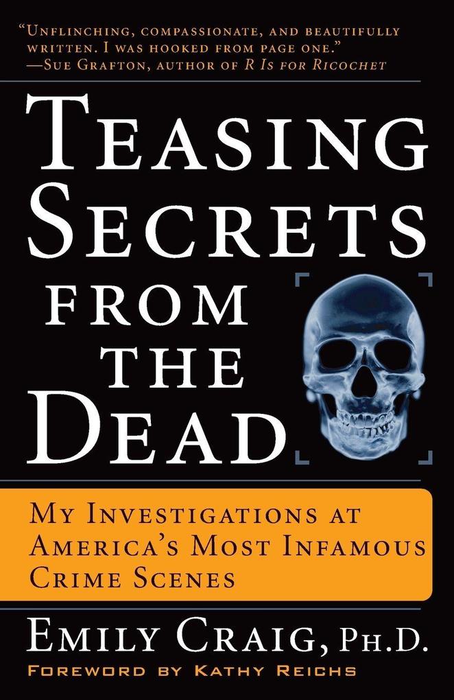 Teasing Secrets from the Dead