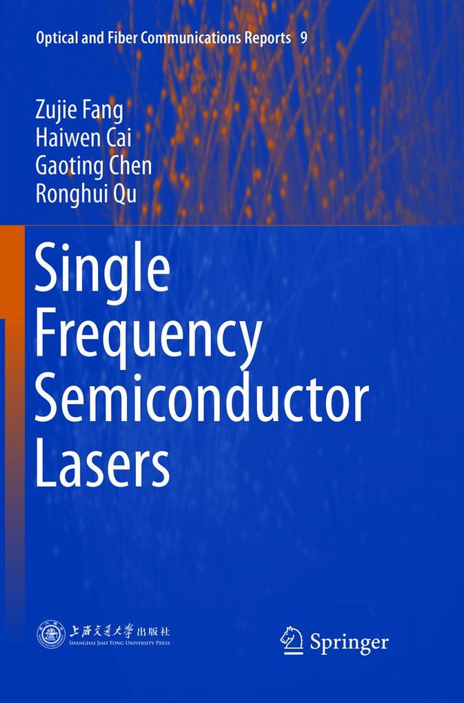 Single Frequency Semiconductor Lasers