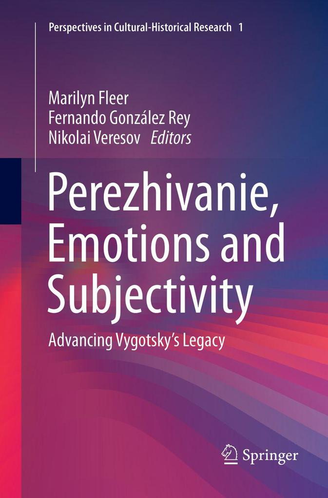 Perezhivanie Emotions and Subjectivity