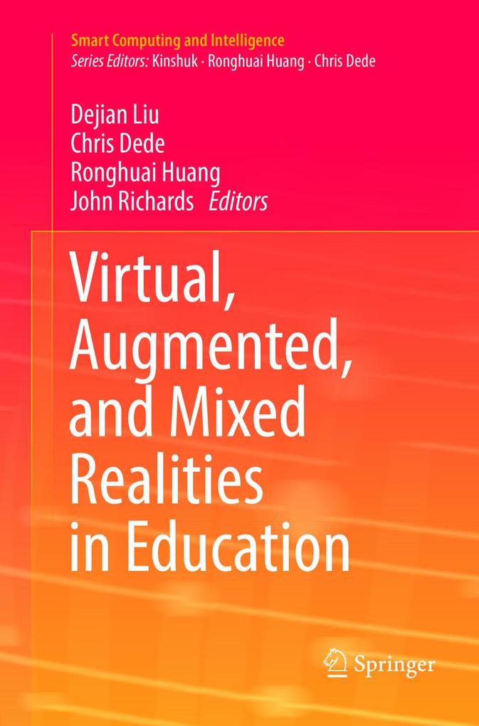 Virtual Augmented and Mixed Realities in Education