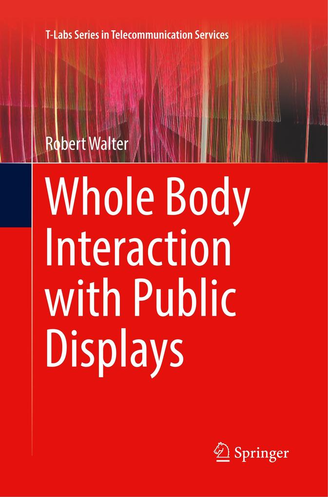 Whole Body Interaction with Public Displays