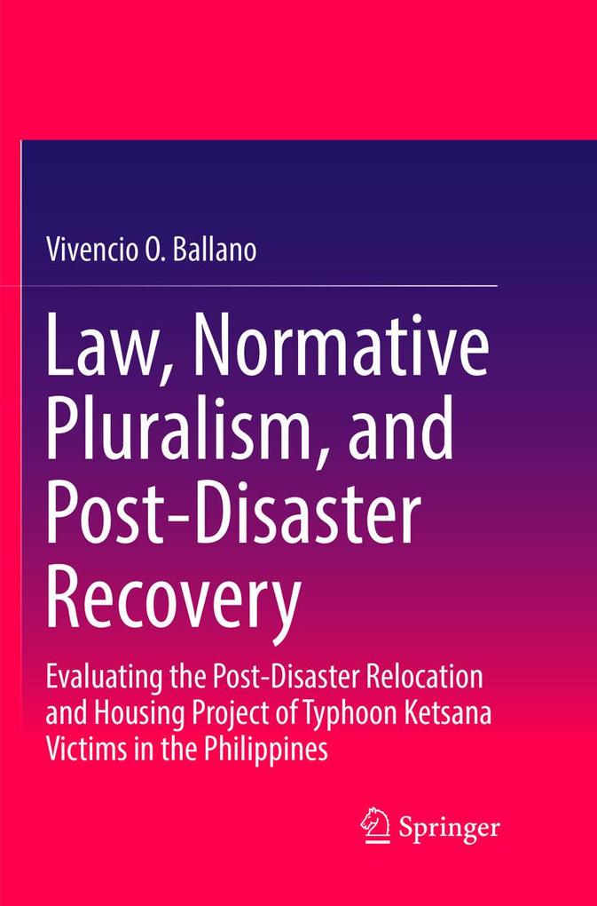 Law Normative Pluralism and Post-Disaster Recovery