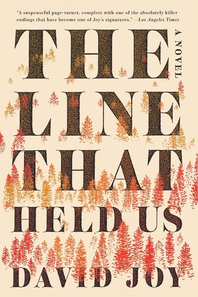 The Line That Held Us