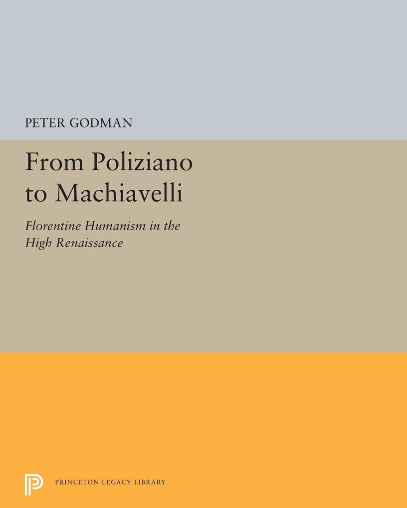 From Poliziano to Machiavelli