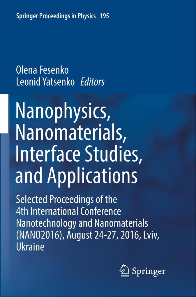 Nanophysics Nanomaterials Interface Studies and Applications