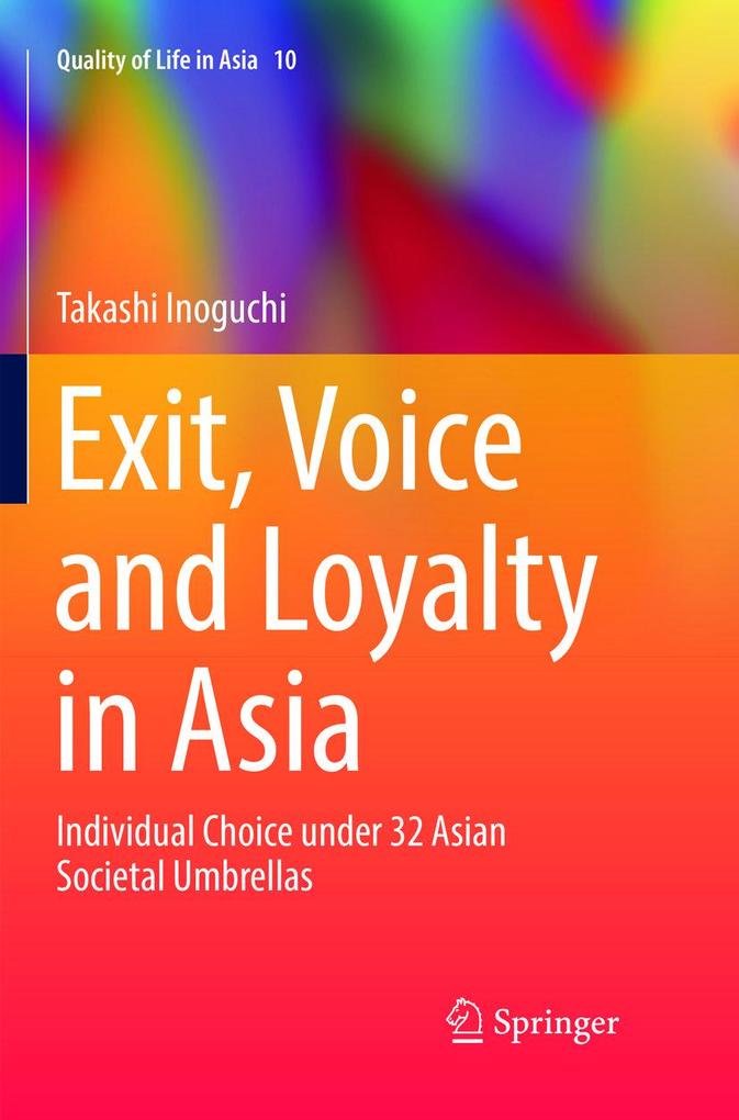Exit Voice and Loyalty in Asia