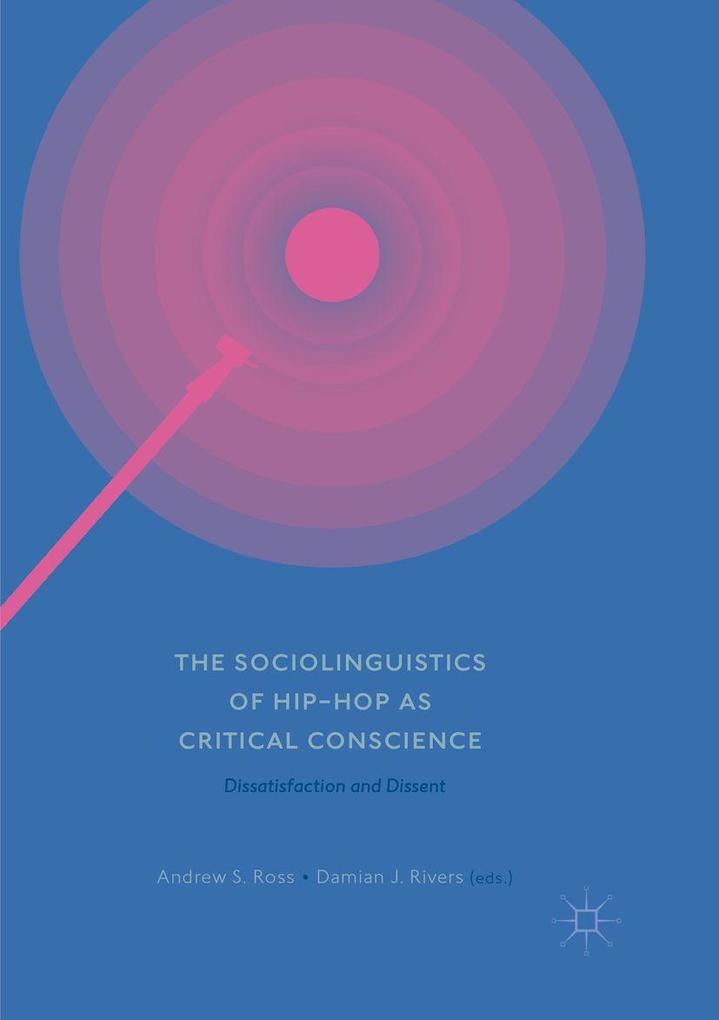 The Sociolinguistics of Hip-hop as Critical Conscience