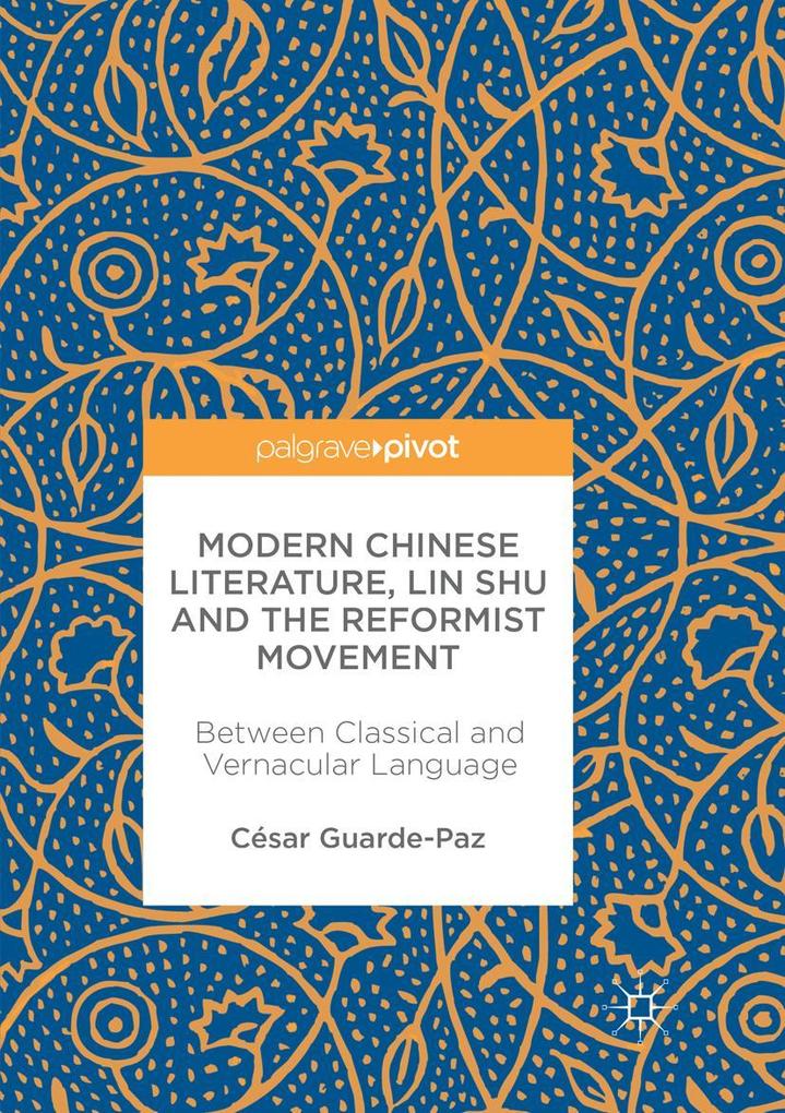 Modern Chinese Literature Lin Shu and the Reformist Movement