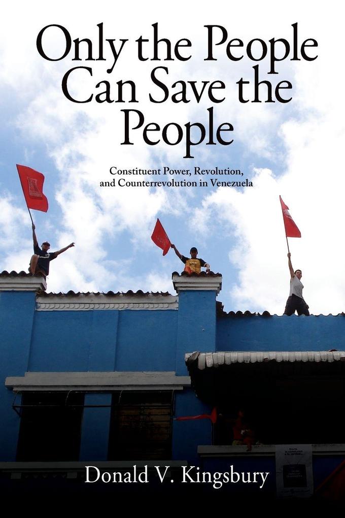 Only the People Can Save the People