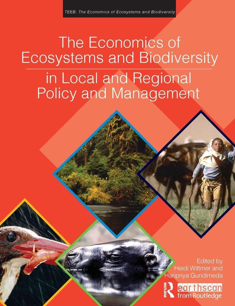The Economics of Ecosystems and Biodiversity in Local and Regional Policy and Management