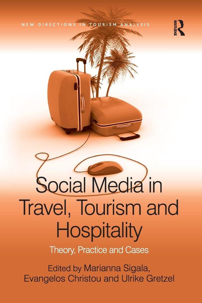 Social Media in Travel Tourism and Hospitality