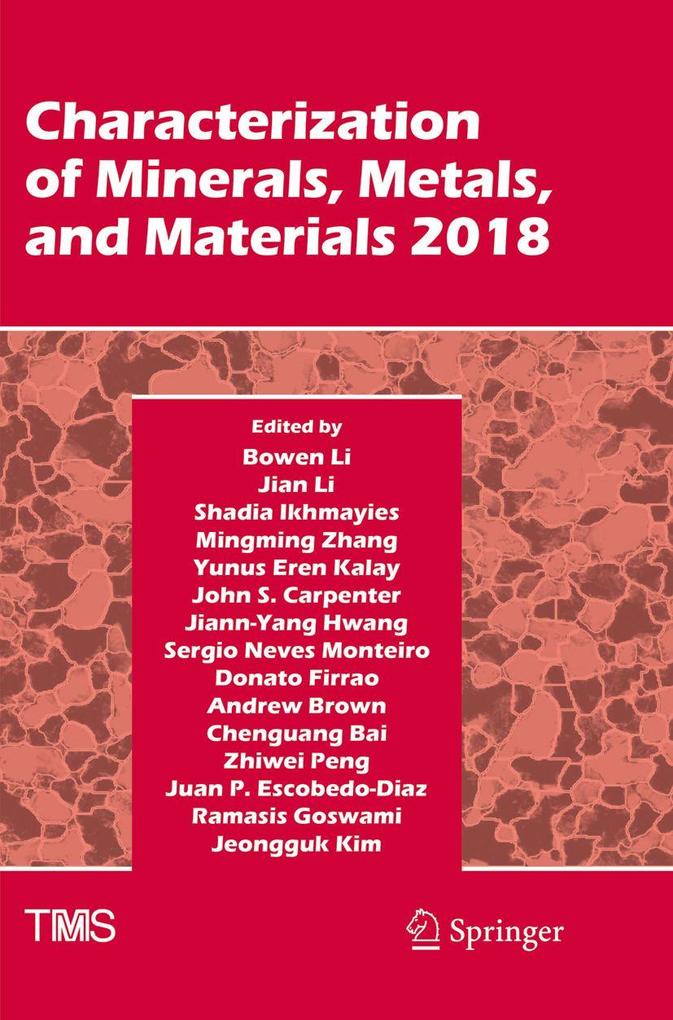 Characterization of Minerals Metals and Materials 2018