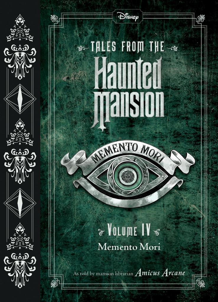 Tales from the Haunted Mansion Volume IV: Memento Mori