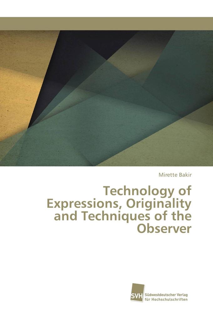 Technology of Expressions Originality and Techniques of the Observer