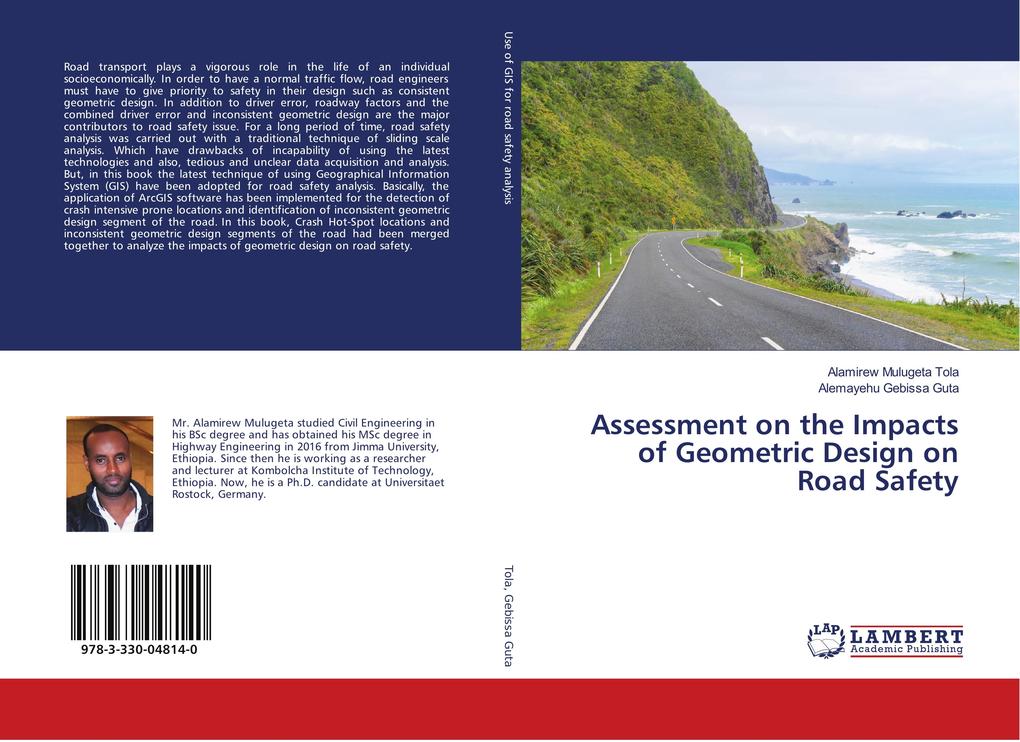 Assessment on the Impacts of Geometric Design on Road Safety - Alamirew Mulugeta Tola/ Alemayehu Gebissa Guta