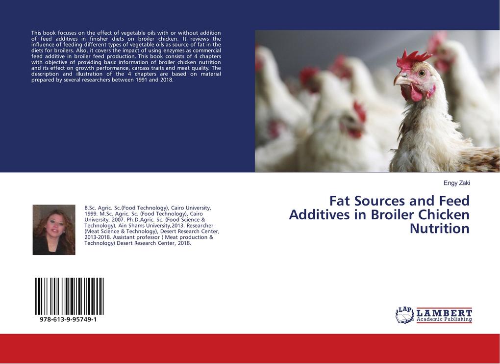 Fat Sources and Feed Additives in Broiler Chicken Nutrition
