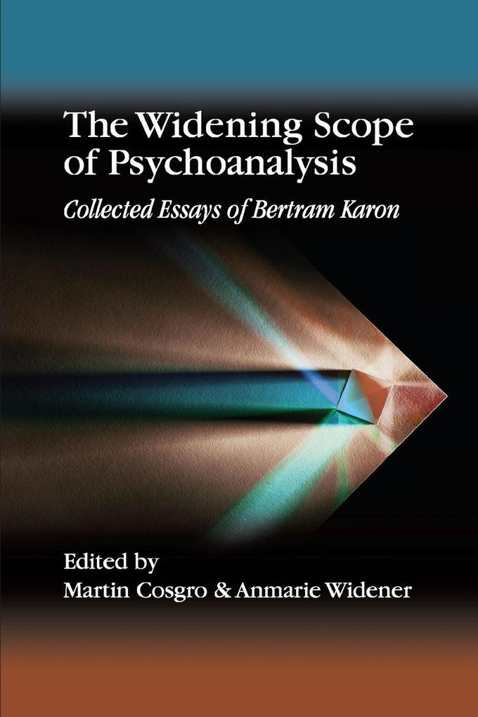 The Widening Scope of Psychoanalysis