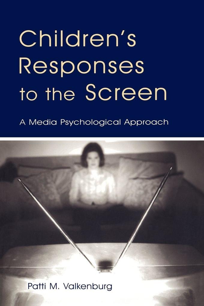Children's Responses to the Screen