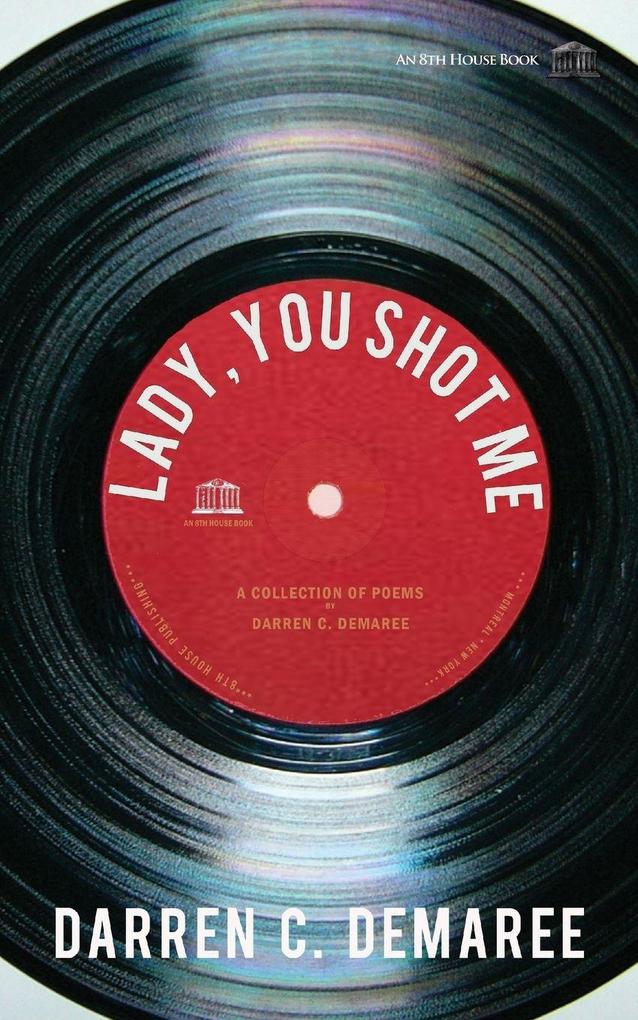 Lady You Shot Me