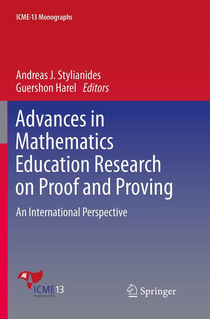 Advances in Mathematics Education Research on Proof and Proving