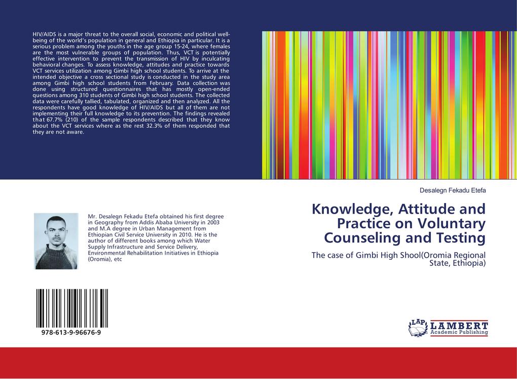 Knowledge Attitude and Practice on Voluntary Counseling and Testing