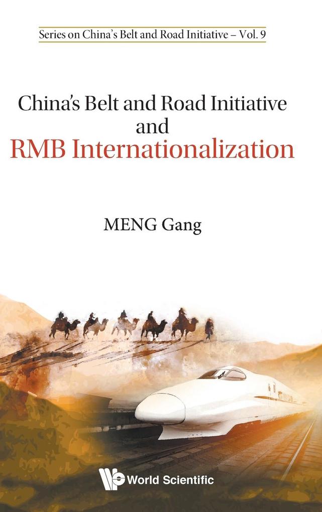 China‘s Belt and Road Initiative and RMB Internationalization