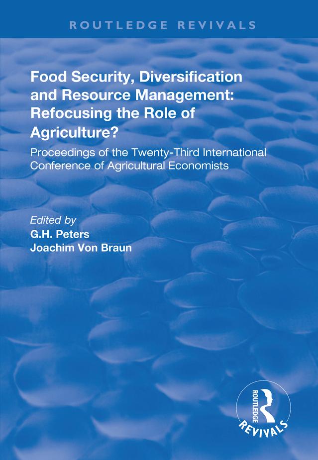 Food Security Diversification and Resource Management: Refocusing the Role of Agriculture?