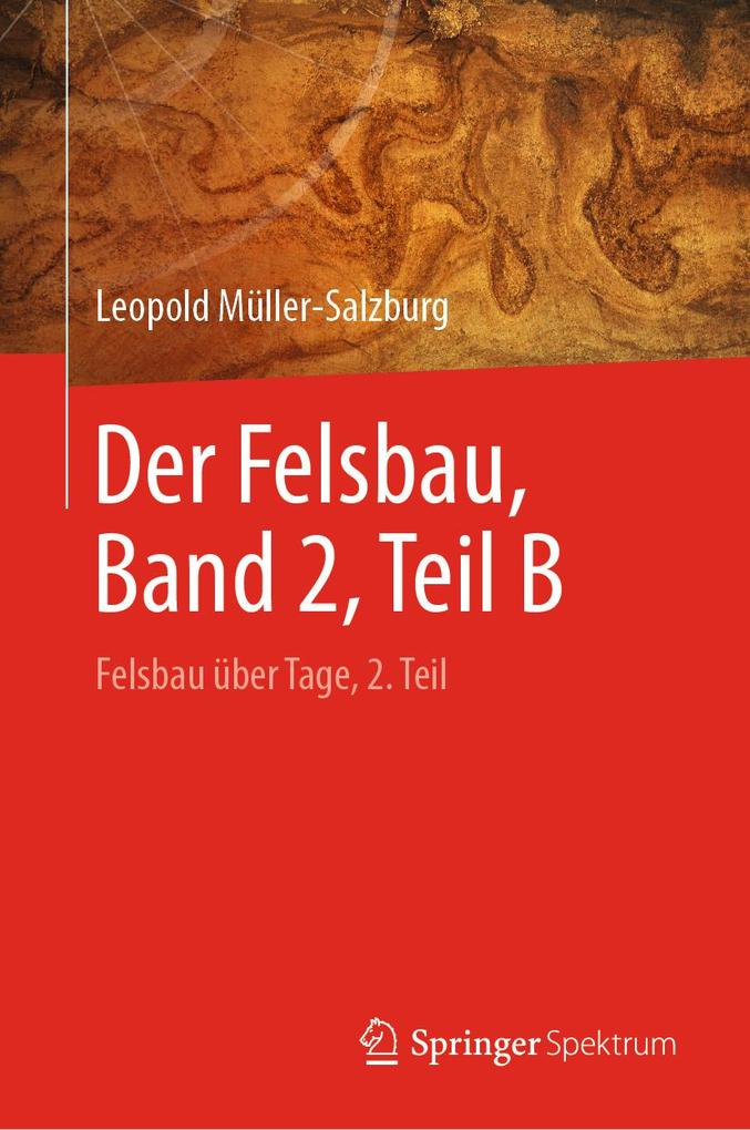 Der Felsbau Band 2 Teil B