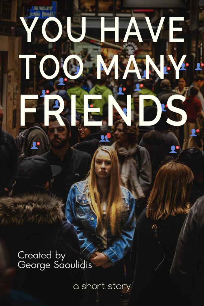 You Have Too Many Friends (God Complex Universe)