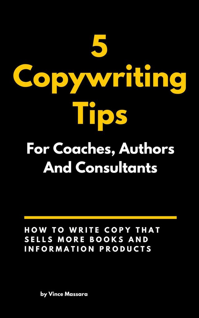 5 Copywriting Tips For Coaches Authors And Consultants