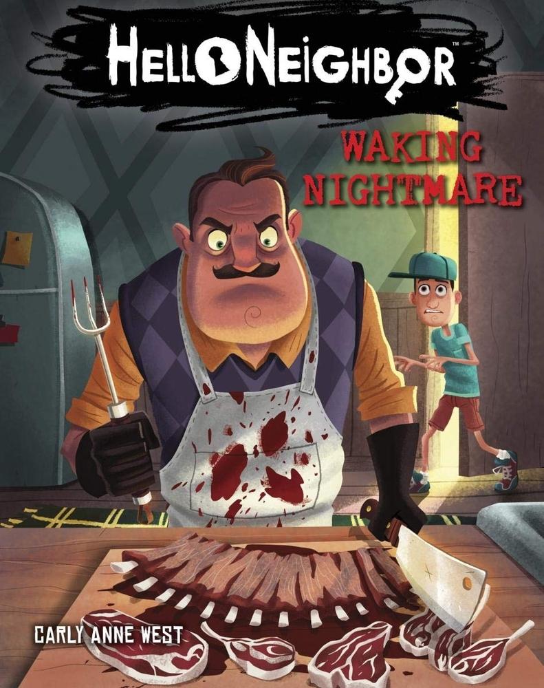 Waking Nightmare (Hello Neighbor Book 2)