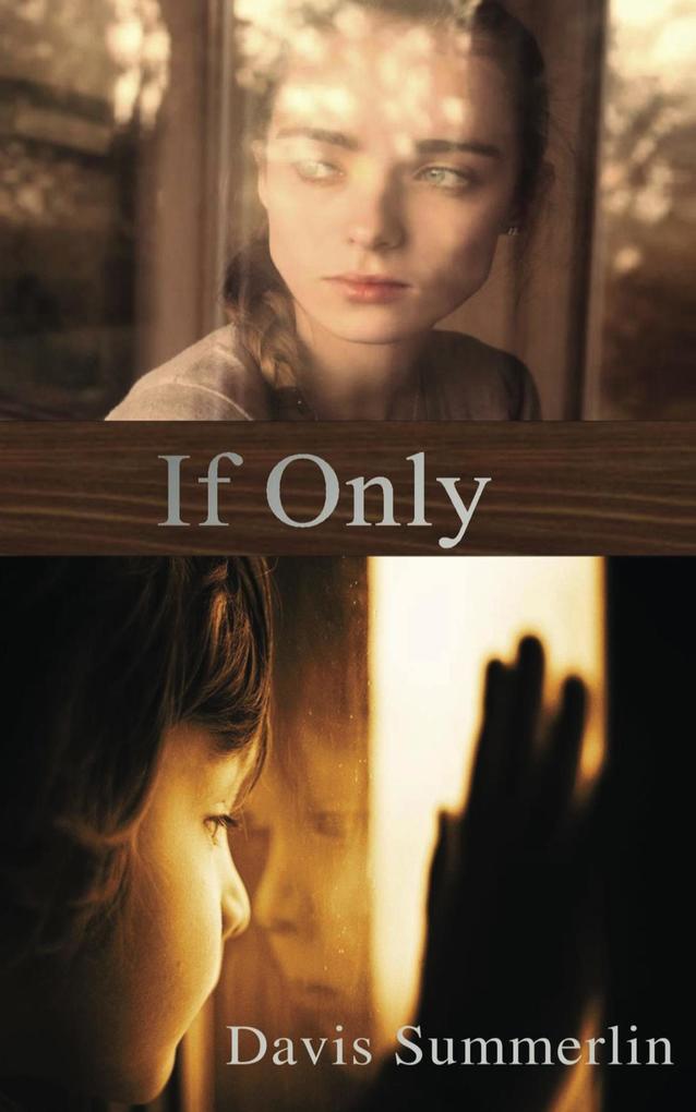 If Only