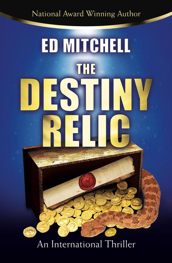 The Destiny Relic (The Gold Lust Series #4)