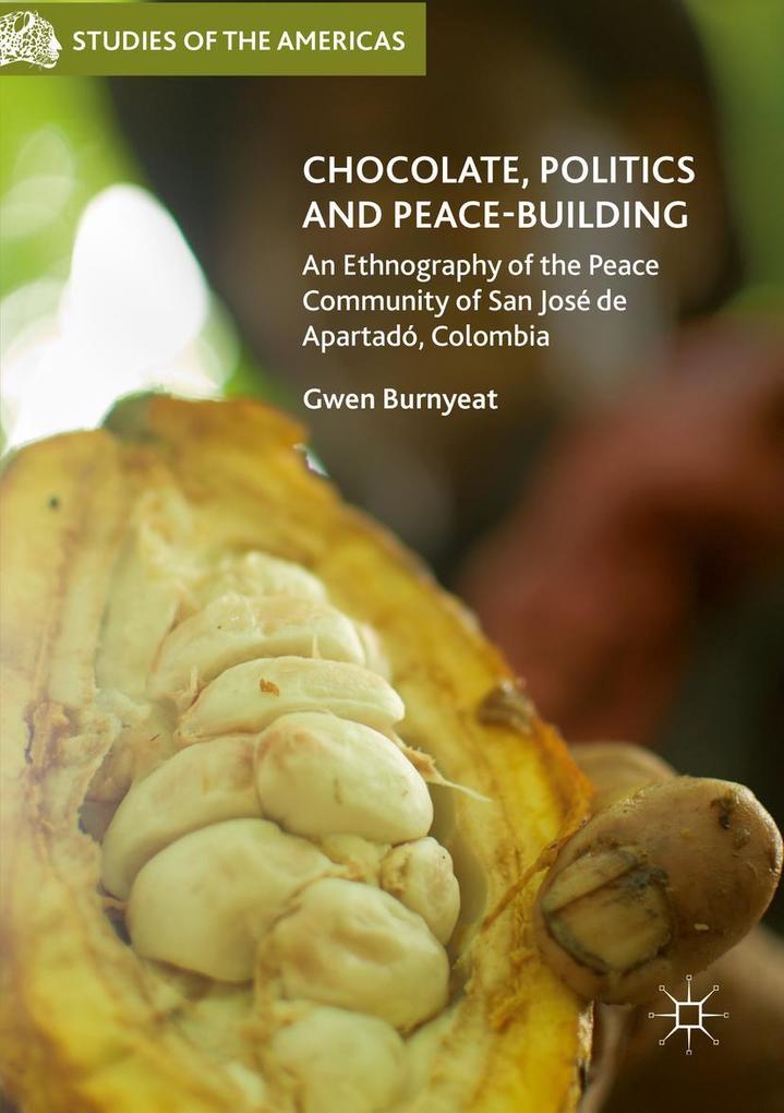 Chocolate Politics and Peace-Building