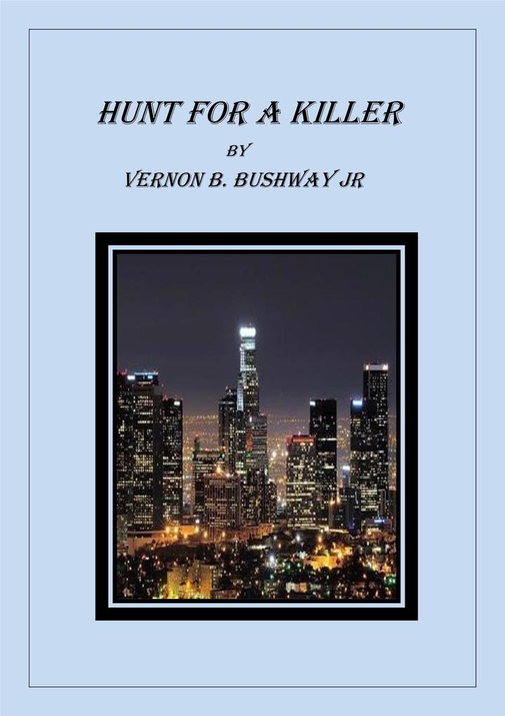 Hunt for A Killer