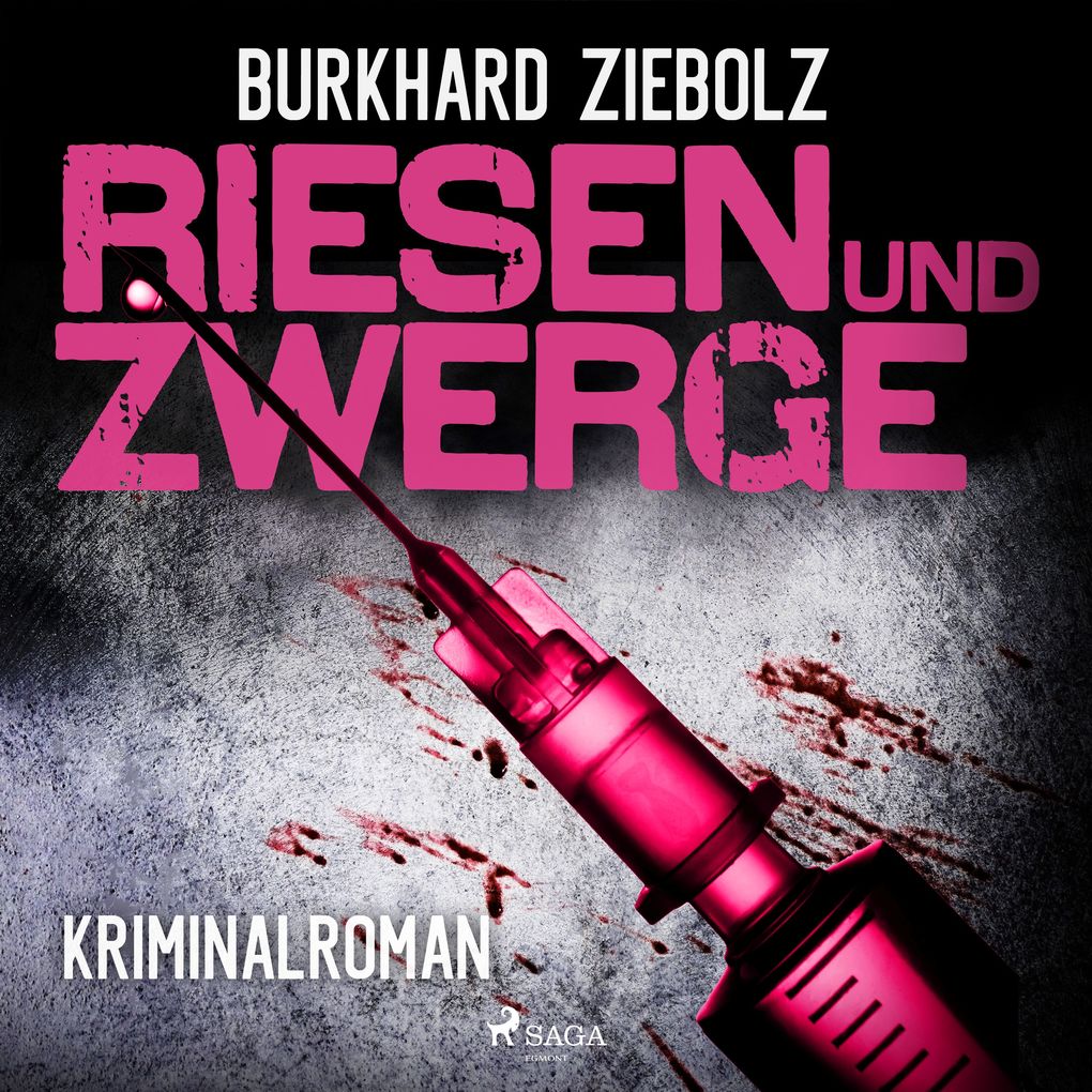 Riesen und Zwerge (Ungekürzt)