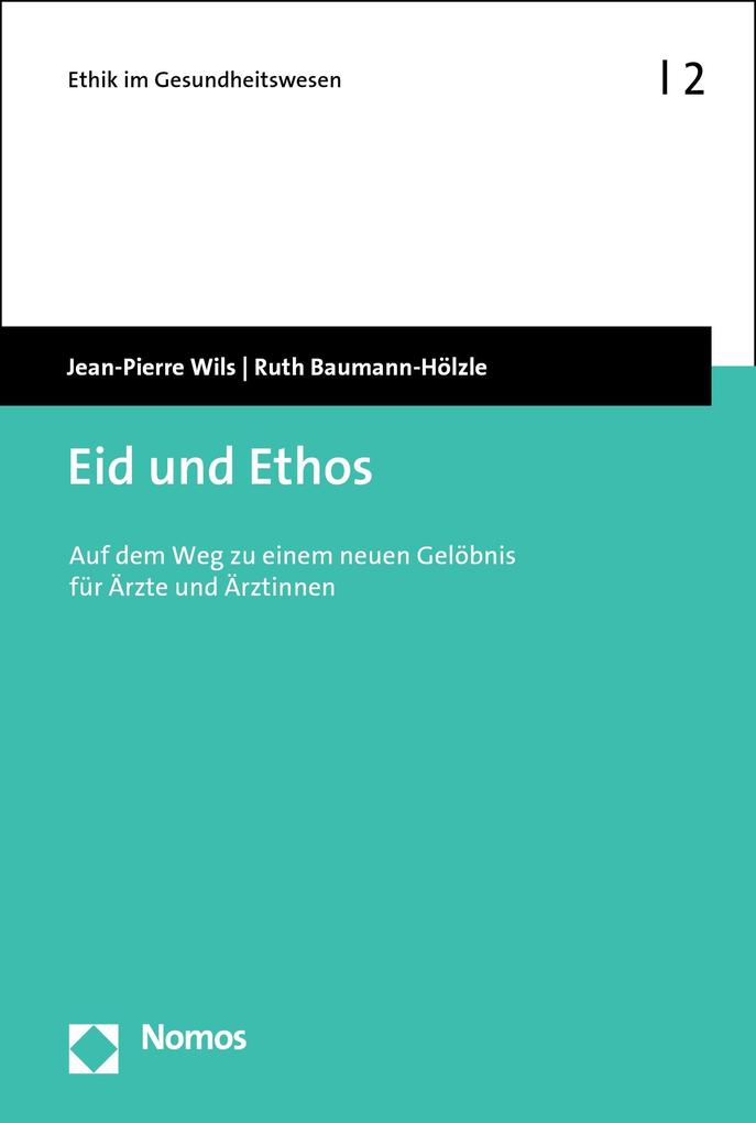 Eid und Ethos - Jean-Pierre Wils/ Ruth Baumann-Hölzle